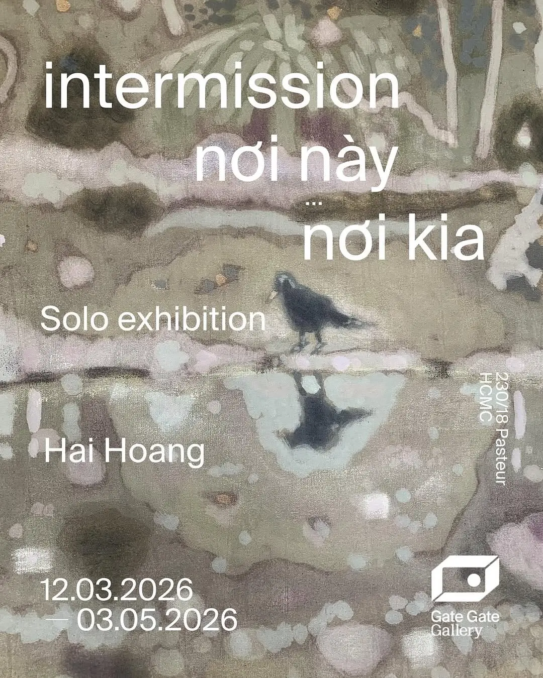 "INTERMISSION" Exhibition - Hoàng Long Hải